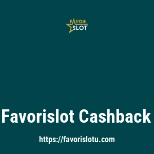 Favorislot Cashback