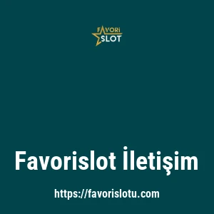Favorislot İletişim