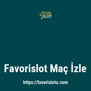 Favorislot Maç İzle