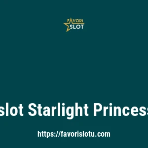 Favorislot Starlight Princess Oyna