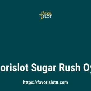 Favorislot Sugar Rush Oyna