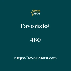Favorislot 460